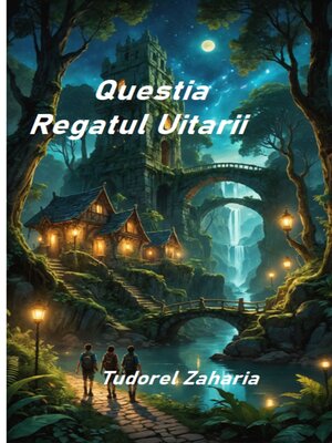 cover image of Questia Regatul Uitarii